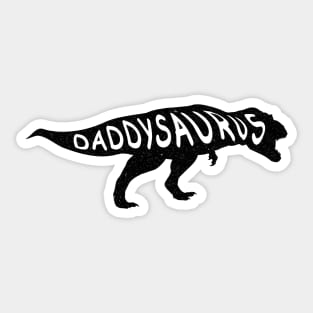 Daddysaurus Rex Sticker